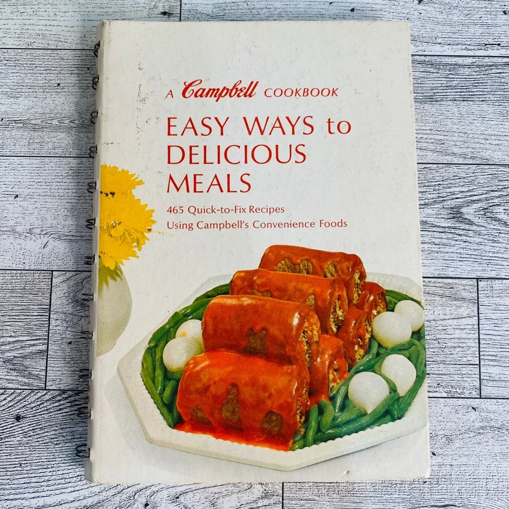 Campbell Easy Ways to Delicious Meals Cookbook 1968 Revised Ed Recipes Spiral